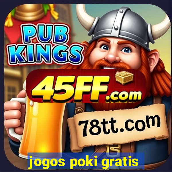 jogos poki gratis